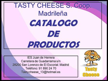 TASTY CHEESE S. Coop. Madrileña CATALOGO DE PRODUCTOS