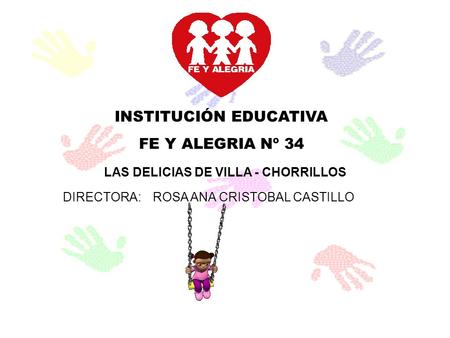 INSTITUCIÓN EDUCATIVA LAS DELICIAS DE VILLA - CHORRILLOS