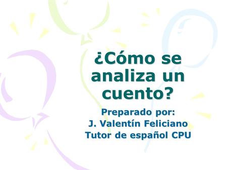 ¿Cómo se analiza un cuento?