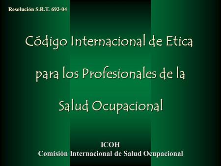 Código Internacional de Etica para los Profesionales de la