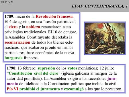 1789: inicio de la Revolución francesa.