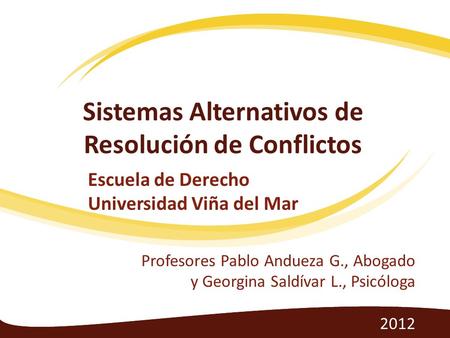 Sistemas Alternativos de Resolución de Conflictos