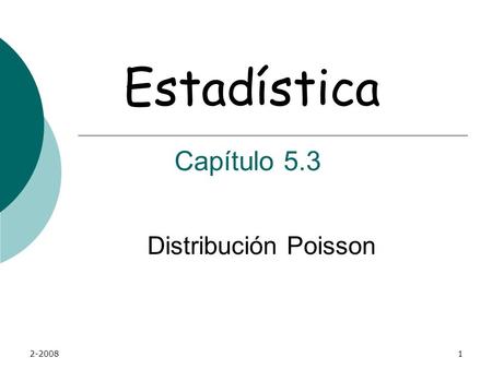 Estadística Capítulo 5.3 Distribución Poisson 2-2008.