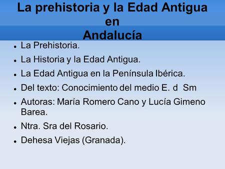 La prehistoria y la Edad Antigua en Andalucía