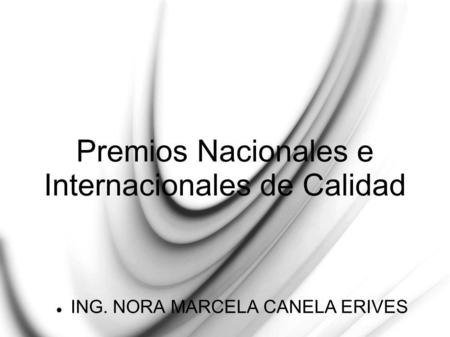 Premios Nacionales e Internacionales de Calidad