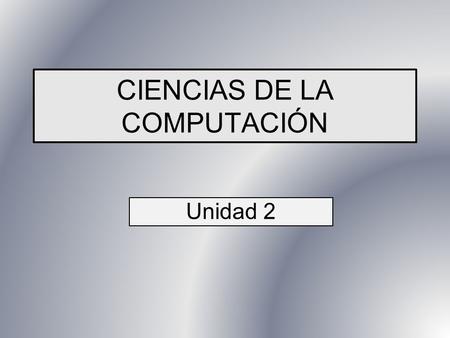CIENCIAS DE LA COMPUTACIÓN