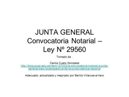 JUNTA GENERAL Convocatoria Notarial – Ley Nº 29560