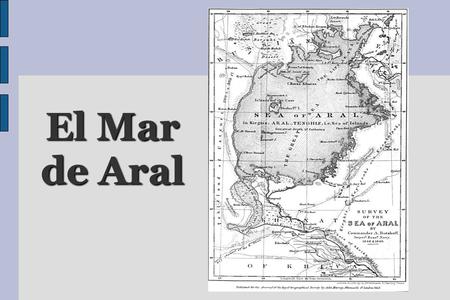 El Mar de Aral.