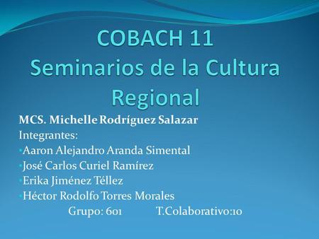 COBACH 11 Seminarios de la Cultura Regional