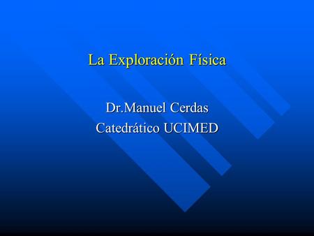 Dr.Manuel Cerdas Catedrático UCIMED