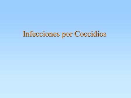 Infecciones por Coccidios