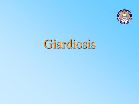 Giardiosis.