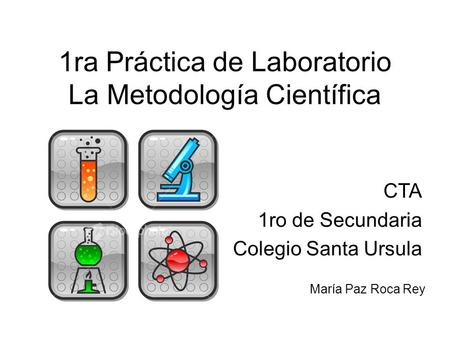 1ra Práctica de Laboratorio La Metodología Científica