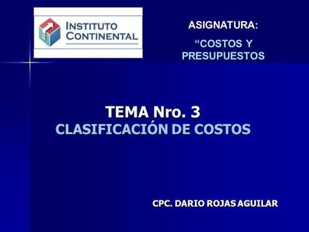 TEMA Nro. 3 CLASIFICACIÓN DE COSTOS