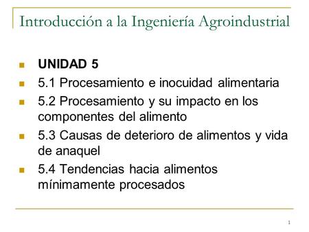 Introducción a la Ingeniería Agroindustrial