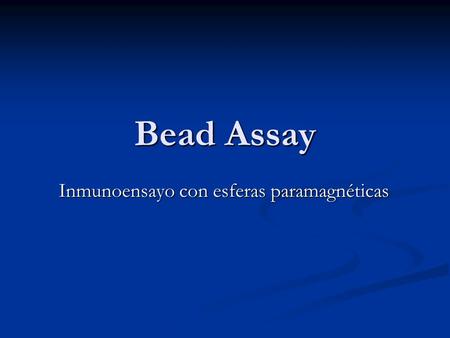 Inmunoensayo con esferas paramagnéticas