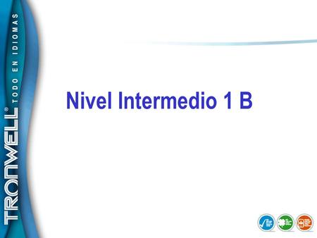 Nivel Intermedio 1 B.