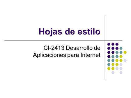 CI-2413 Desarrollo de Aplicaciones para Internet