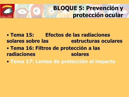 BLOQUE 5: Prevención y protección ocular
