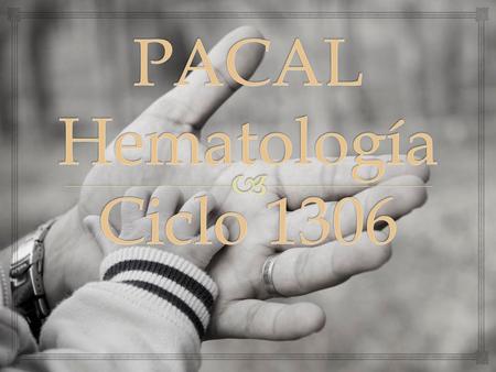 PACAL Hematología Ciclo 1306
