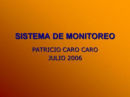 PATRICIO CARO CARO JULIO 2006