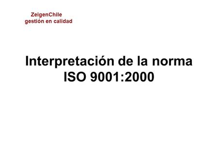 Interpretación de la norma ISO 9001:2000