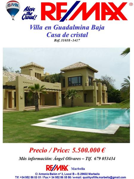 Villa en Guadalmina Baja Casa de cristal Precio / Price: €