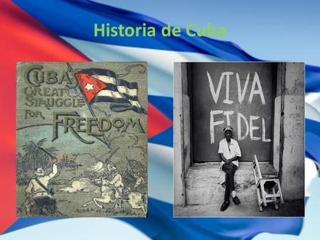 Historia de Cuba. La guerra Española-Americana Tensión entre España y Estados Unidos durante la guerra condujo a la independencia de Cuba Retiró de España.