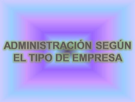 DUEÑO COMUNICACIÓN DIRECTA Y VERBAL RESPONSABILIDAD Y DESICIONES TRABAJADOR DE LA EMPRESA.