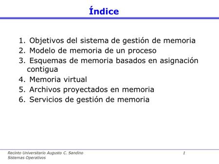 Índice Objetivos del sistema de gestión de memoria