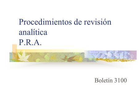 Procedimientos de revisión analítica P.R.A.
