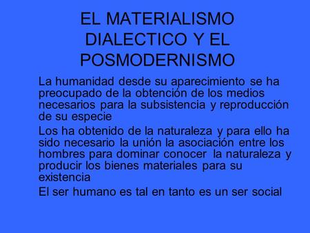 EL MATERIALISMO DIALECTICO Y EL POSMODERNISMO
