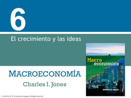 El crecimiento y las ideas
