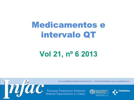 Medicamentos e intervalo QT Vol 21, nº