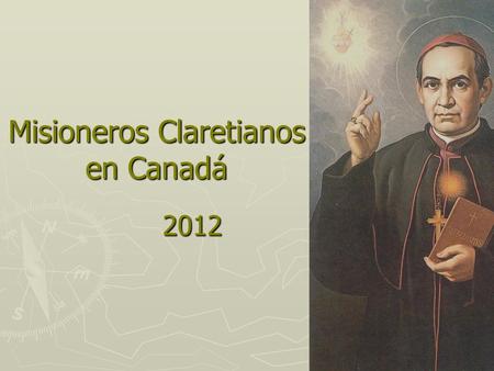 Misioneros Claretianos en Canadá