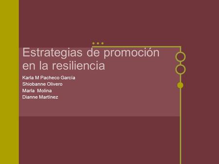 Estrategias de promoción en la resiliencia