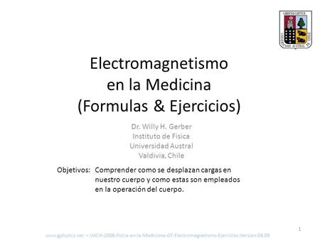 Electromagnetismo en la Medicina (Formulas & Ejercicios)