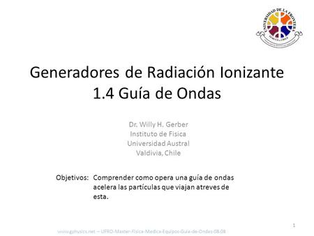 Generadores de Radiación Ionizante 1.4 Guía de Ondas