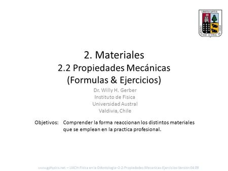 2. Materiales 2.2 Propiedades Mecánicas (Formulas & Ejercicios)
