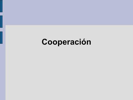 Cooperación. Biblioteca de la EEHA y la cooperación La importancia de la cooperación: REDIAL Proyectos de la biblioteca de la EEHA entre Asambleas.