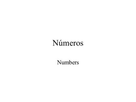 Números Numbers.