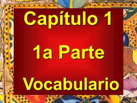 Capítulo 1 1a Parte Vocabulario Vocabulario. la aparición apparition.