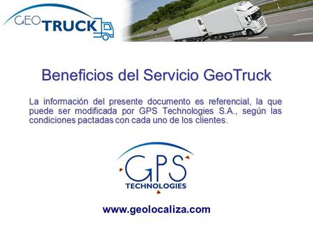 Beneficios del Servicio GeoTruck