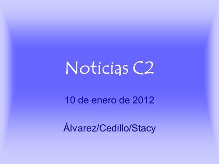 10 de enero de 2012 Álvarez/Cedillo/Stacy