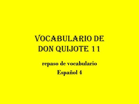Vocabulario de Don Quijote 11