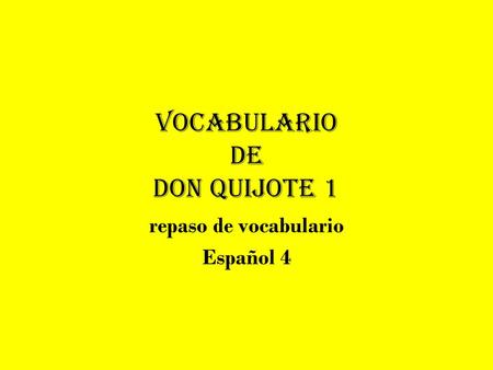 Vocabulario de Don Quijote 1