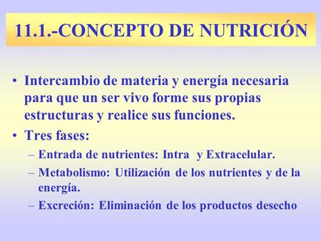 11.1.-CONCEPTO DE NUTRICIÓN