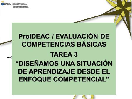 ProIDEAC / EVALUACIÓN DE COMPETENCIAS BÁSICAS TAREA 3
