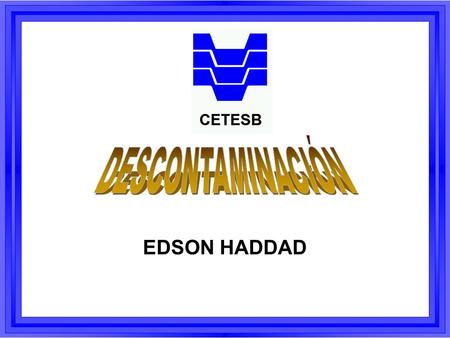 DESCONTAMINACIÓN EDSON HADDAD.