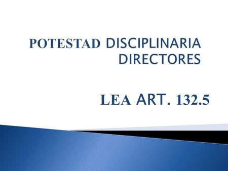 POTESTAD DISCIPLINARIA DIRECTORES